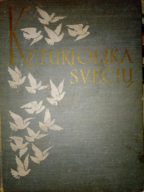 Keturiolika svečių - Autorių Kolektyvas, knyga 4