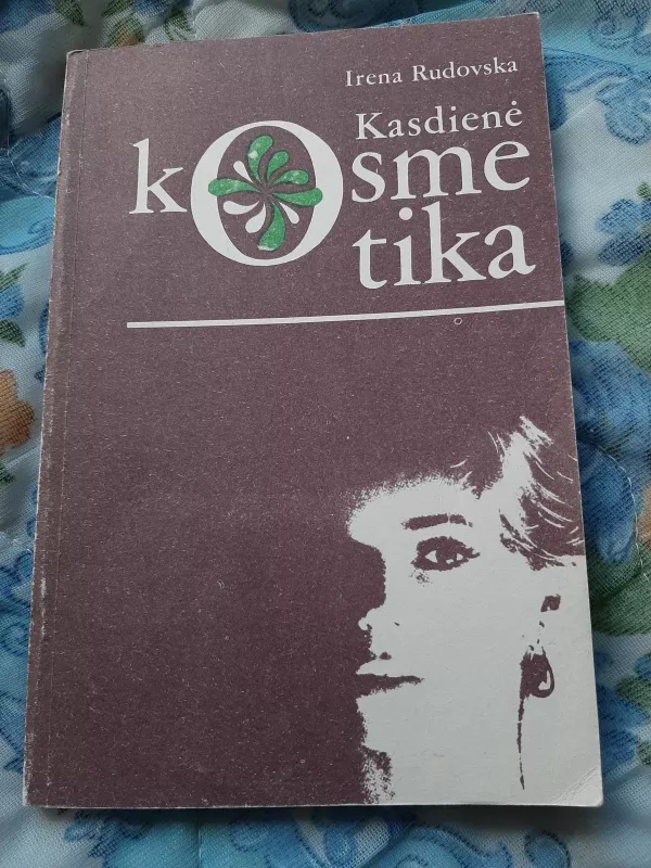 Kasdienė kosmetika - Irena Rudovska, knyga 3