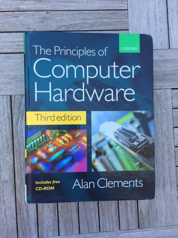 The Principles of Computer Hardware - Alan Clements, knyga