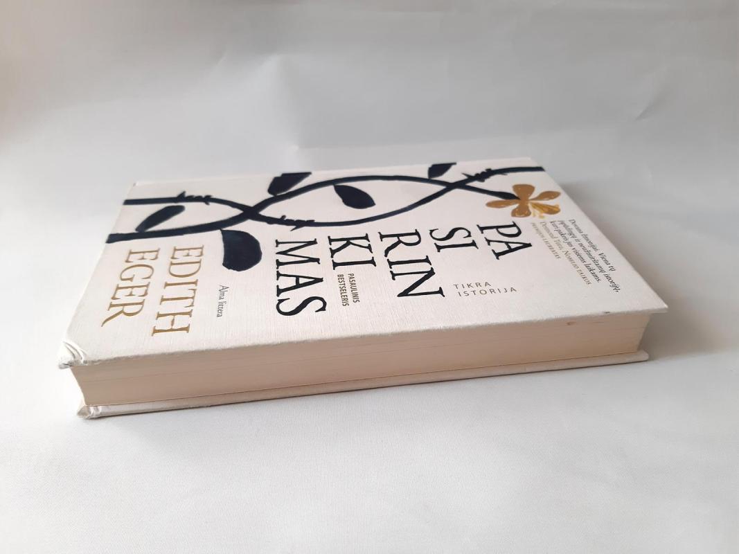 Pasirinkimas - Edith Eger, knyga