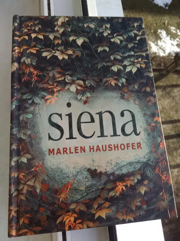 Siena: romanas - Marlen Haushofer, knyga 2