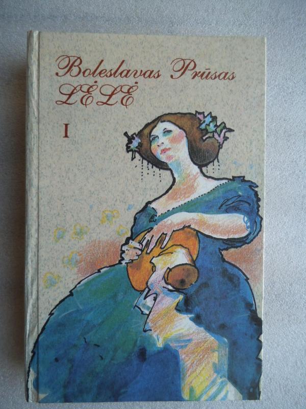 Lėlė (1 dalis) - Boleslovas Prūsas, knyga 3