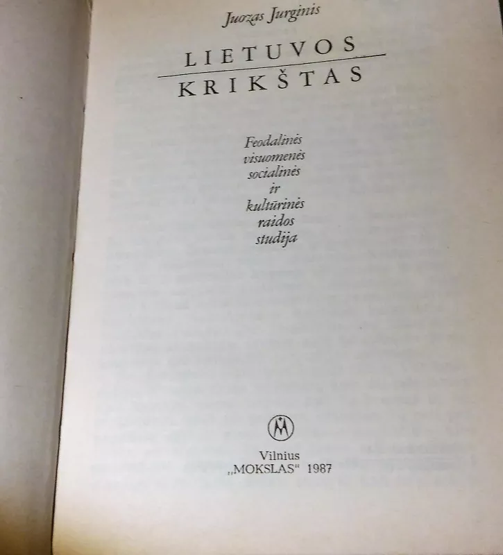 Lietuvos krikštas - Juozas Jurginis, knyga 3