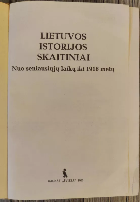Lietuvos istorijos skaitiniai. Nuo seniausiųjų laikų iki 1918 metų - R. Glinskis, R.  Mockevičius, S.  Stašaitis, knyga 3