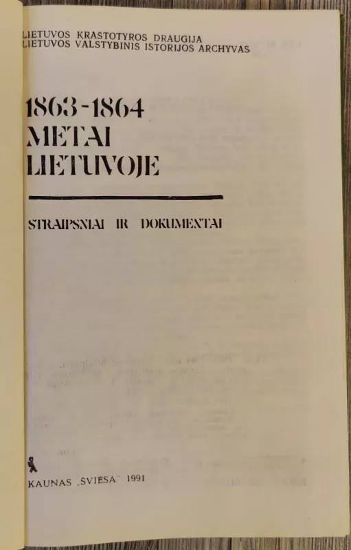 1863-1864 metai Lietuvoje. Straipsniai ir dokumentai - Vida Girininkienė, knyga 3
