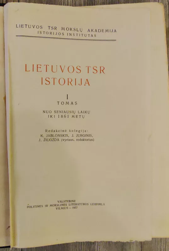 Lietuvos TSRS istorija. Nuo seniausių laikų iki 1861 metų. I tomas - Autorių Kolektyvas, knyga 3