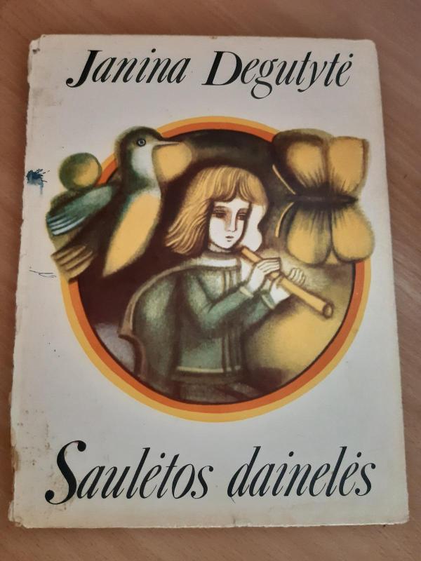 Janina Degutyte Sauletos daineles - Autorių Kolektyvas, knyga 2