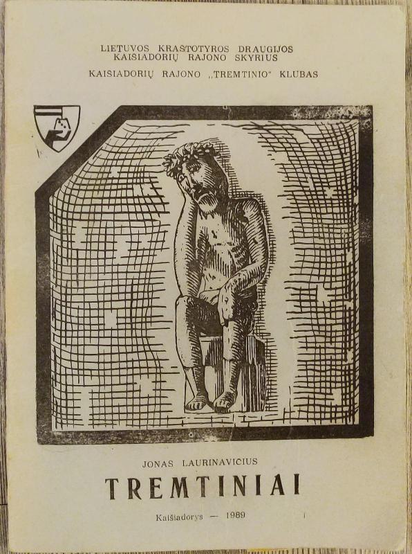 Tremtiniai (Kaišiadorių rajono Tremtinio klubas) - Jonas Laurinavičius, knyga 2