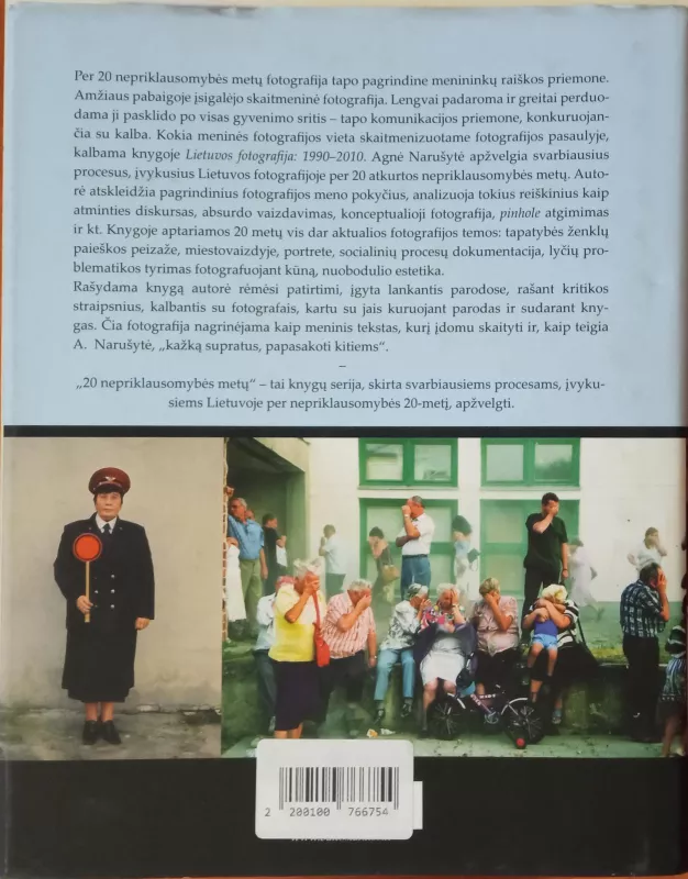 Lietuvos fotografija: 1990-2010 - Agnė Narušytė, knyga 4