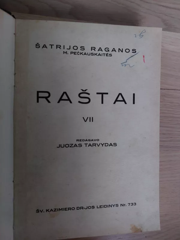 Šatrijos Ragana Raštai 7 t,1939 m - Marija Pečkauskaitė-Šatrijos Ragana, knyga
