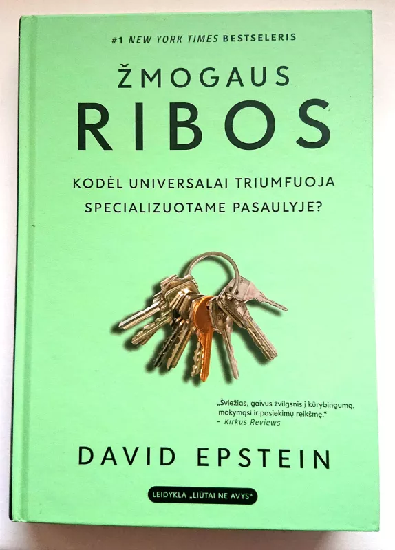 ŽMOGAUS RIBOS: kodėl universalai triumfuoja specializuotame pasaulyje - David Epstein, knyga 2