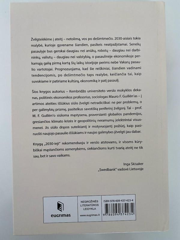 2030-ieji. Kaip svarbiausios šiandienos tendencijos visiškai pakeis mūsu ateitį - Mauro F. Guillén, knyga 3