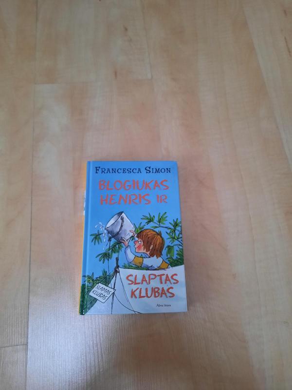 Blogiukas Henris ir slaptas klubas - Francesca Simon, knyga
