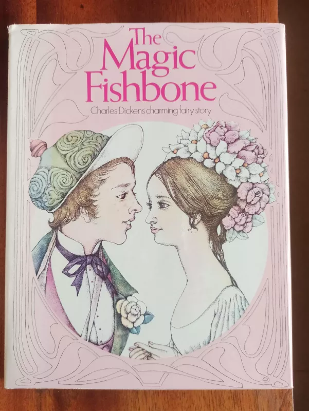 The Magic Fishbone - Charles Dickens, knyga 4