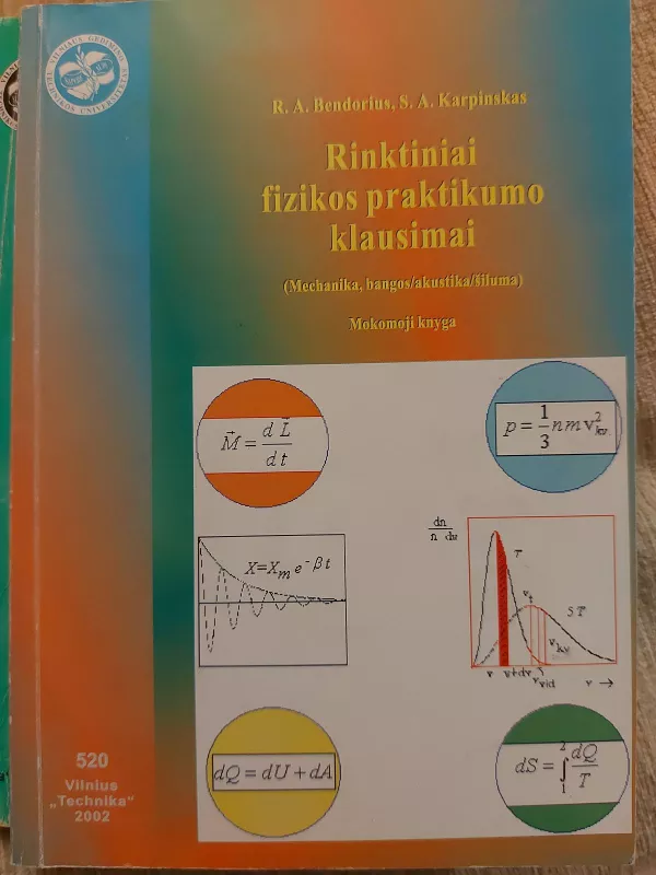 Rinktiniai fizikos praktikumo klausimai (mechanika, bangos/ akustika/ šiluma) - Rimgaudas Adolfas Bendorius, knyga