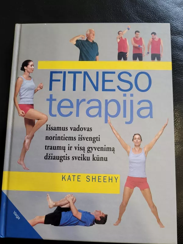 Fitneso terapija - Sheehy Kate, knyga