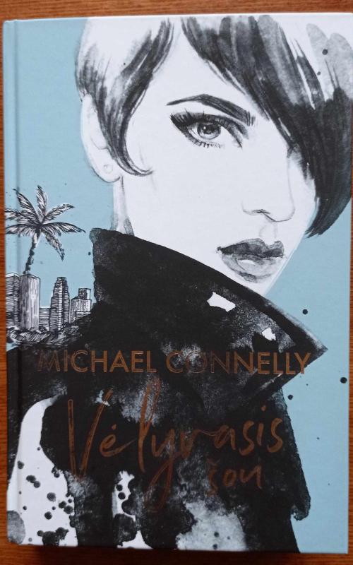 Vėlyvasis šou - Michael Connelly, knyga 2