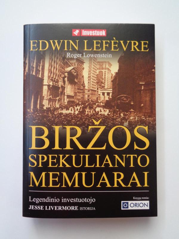 Biržos spekulianto memuarai - Edwin Lefevre, knyga 2