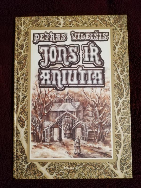 Jons ir Aniutia - Petras Vileišis, knyga 2