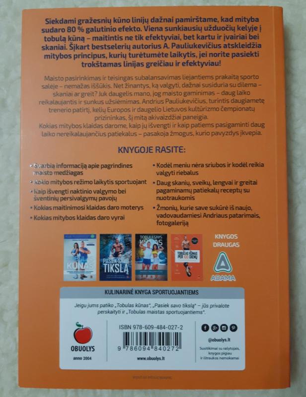 Tobulas maistas sportuojantiems - Pauliukevicius Andrius, knyga 3