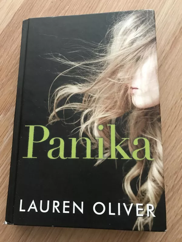Panika - Lauren Oliver, knyga 2