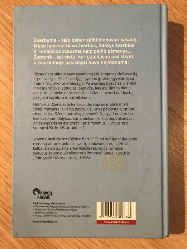 Tada aš išskleidžiau sparnus ir nuskridau - Joyce Carol Oates, knyga 3