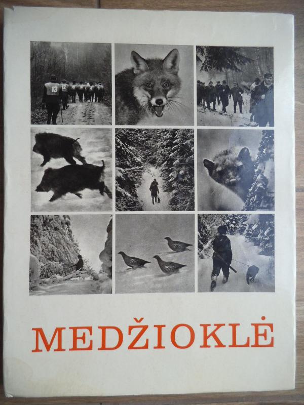Medžioklė - Antanas Kazakauskas, knyga 4