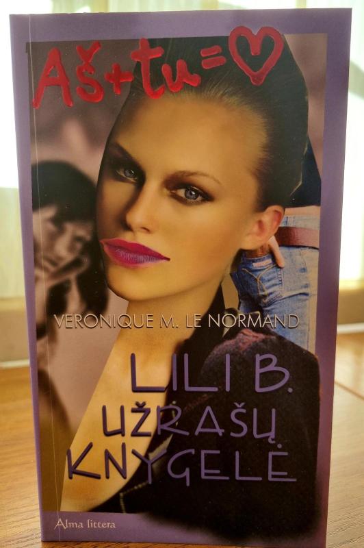 Lili B. Užrašų knygelė - Veronique M. Le Normand, knyga 2