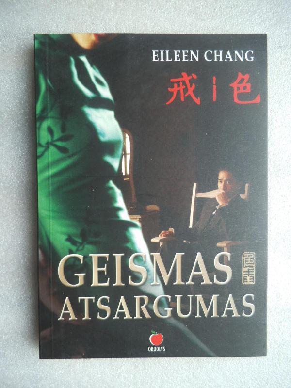 Geismas, atsargumas - Eileen Chang, knyga 3