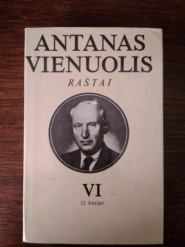 Raštai (VI tomas) - Antanas Vienuolis, knyga