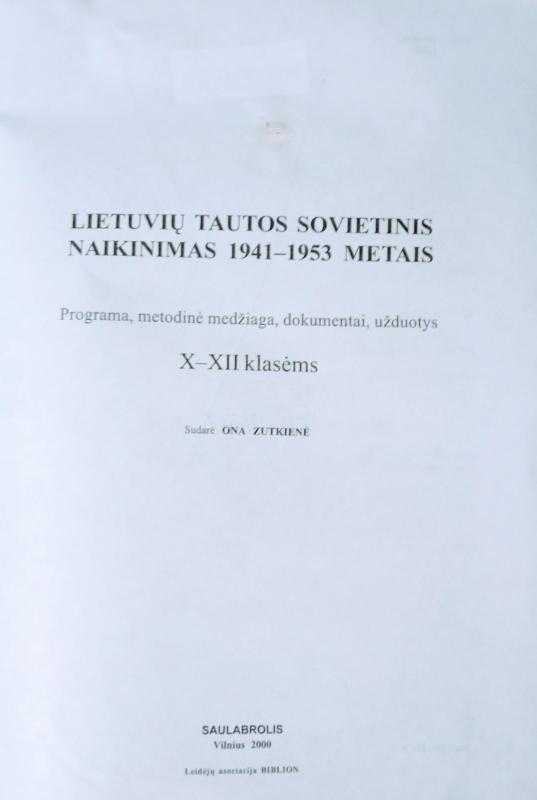 Lietuvių tautos sovietinis naikinimas 1941-1953 metais - Ona Zutkienė, knyga 2