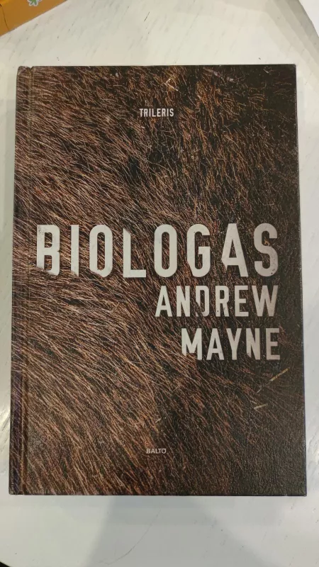 Biologas - Andrew Mayne, knyga 2