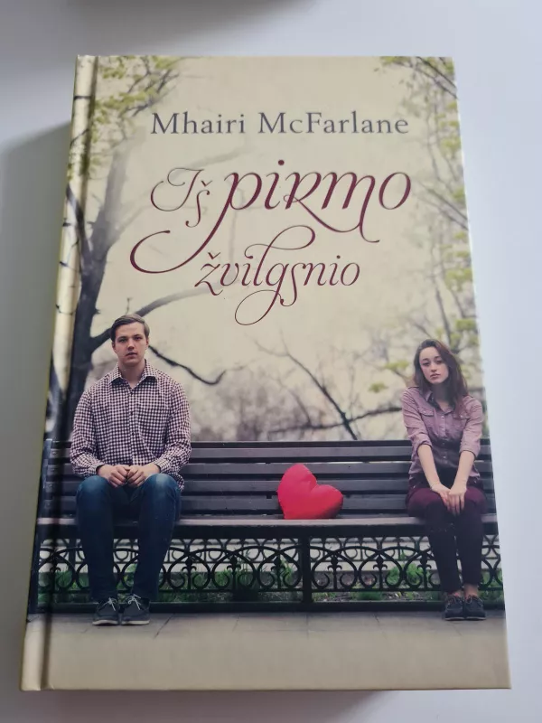 Iš pirmo žvilgsnio - Mhairi McFarlane, knyga 3