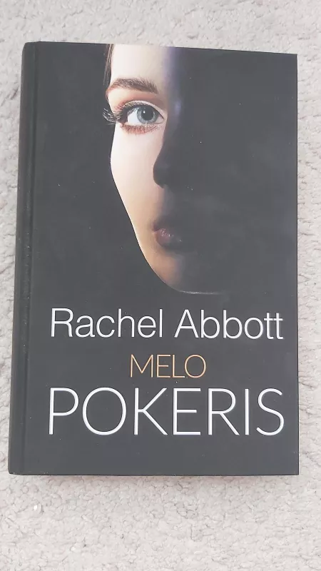 Melo pokeris - Rachel Abbott, knyga 2
