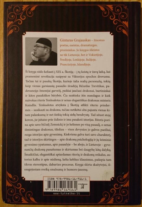 Istorijos apie narsųjį riterį Tenksalotą ir drakoną misterį Kaindlį - Gintaras Grajauskas, knyga 3