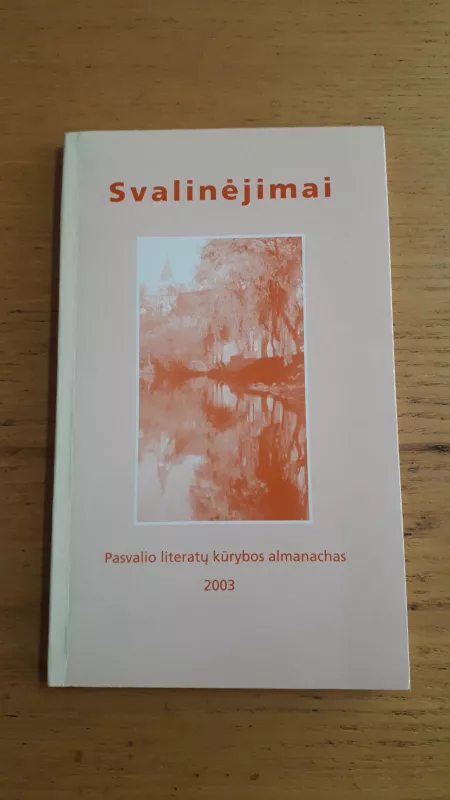 SVALINĖJIMAI - Regina Grubinskienė (sud.), knyga 3