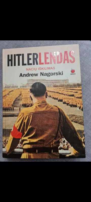 Hitlerlandas - Andrew Nagorski, knyga 3