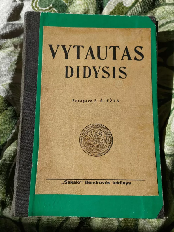 Vytautas Didysis - Autorių Kolektyvas, knyga