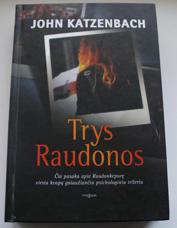 Trys Raudonos - John Katzenbach, knyga 2