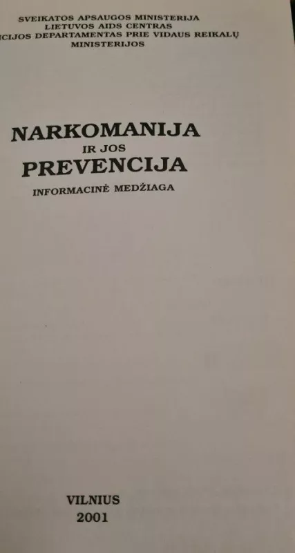 Narkomanija ir jos prevencija - Autorių Kolektyvas, knyga