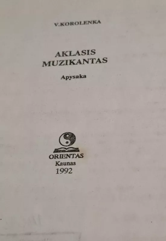 Aklasis muzikantas - Vladimiras Korolenka, knyga