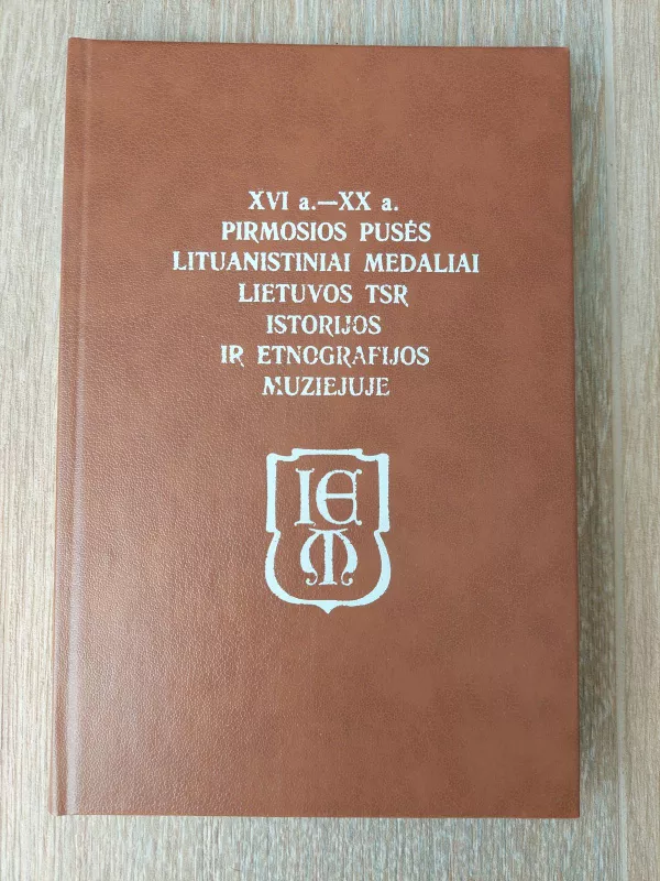 XVI a. - XX a.I p. MEDALIAI. PARODOS KATALOGAS - Vincas Ruzas, knyga