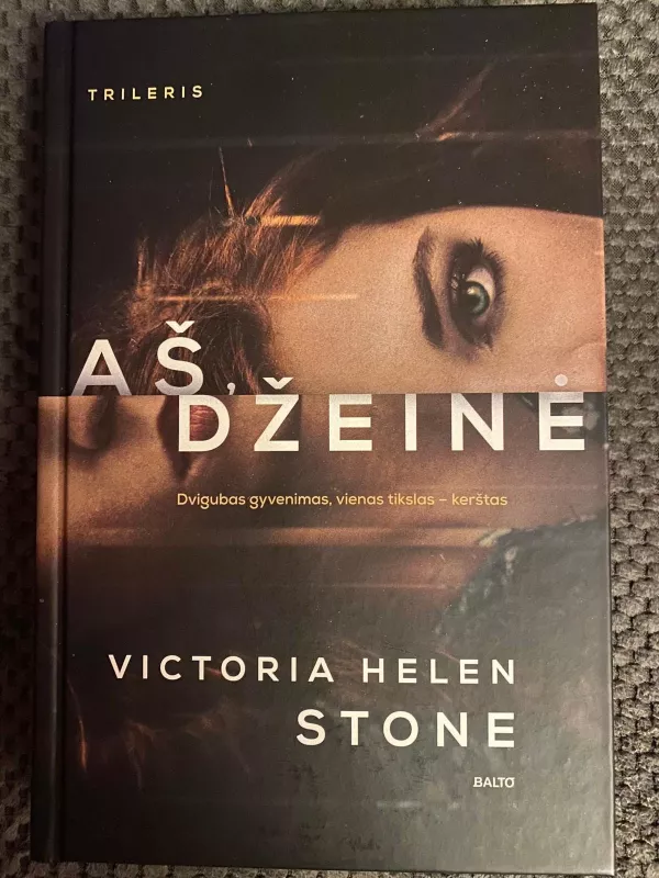 Aš, Džeinė - Victoria Helen Stone, knyga 2