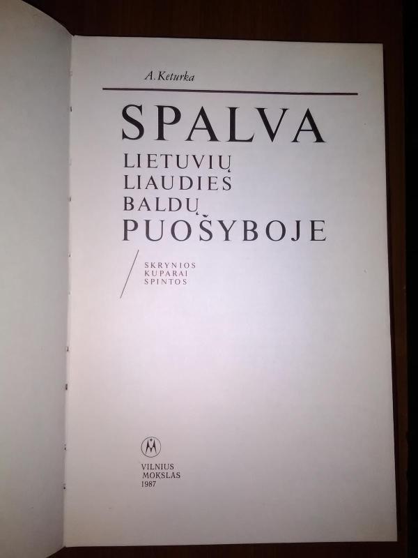Spalva lietuvių liaudies baldų puošyboje - Alfonsas Keturka, knyga 3