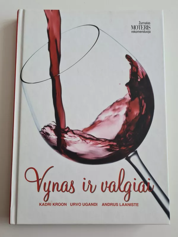 Vynas ir valgiai - Kadri Kroon, Urvo  Ugandi, Andrus  Laaniste, knyga 2