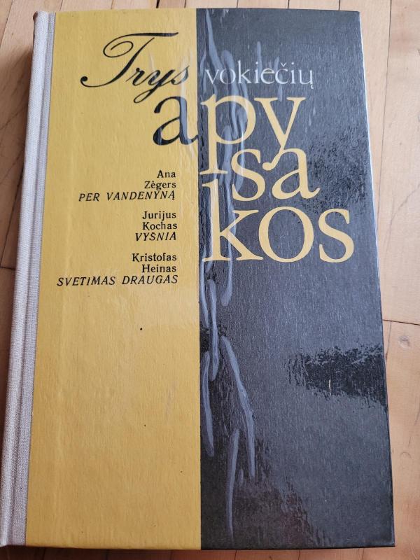 Trys vokiečių apysakos - Autorių Kolektyvas, knyga 4