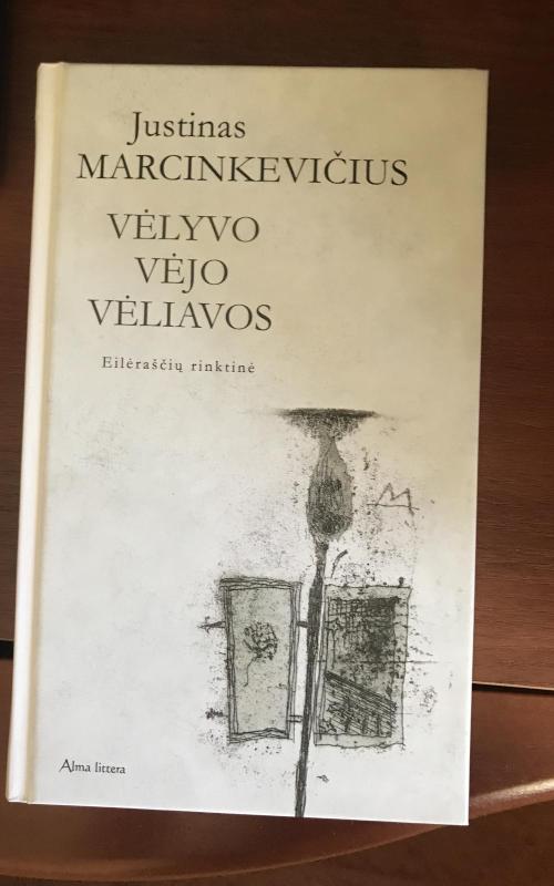 Vėlyvo vėjo vėliavos - Justinas Marcinkevičius, knyga 2