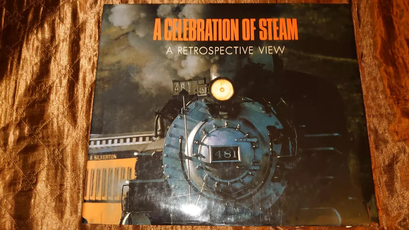 A Cellebration Of Steam. A Retrospective View - Autorių Kolektyvas, knyga 5