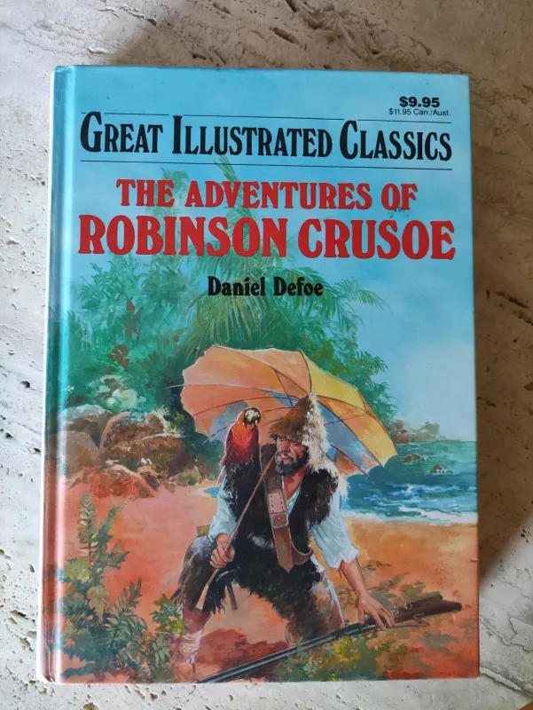 The Adventures of Robinson Crusoe - Danielis Defo, knyga 3