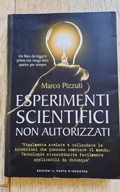 Esperimenti scientifici non autorizzati - Marco PIzzuti, knyga 2